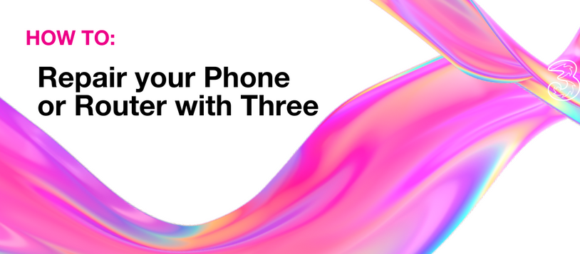 Repair your Phone or Router with Three.png