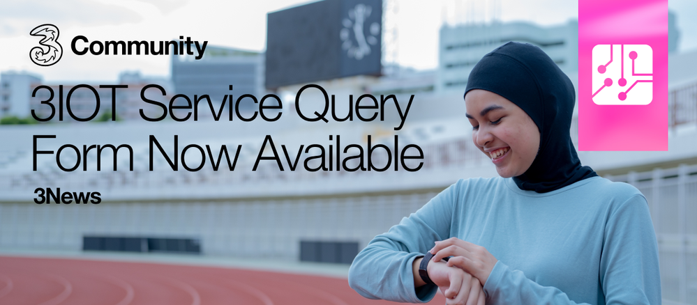 3News_ 3IOT Service Query Form Now Available.png 3News_ 3IOT Service Query Form Now Available.png