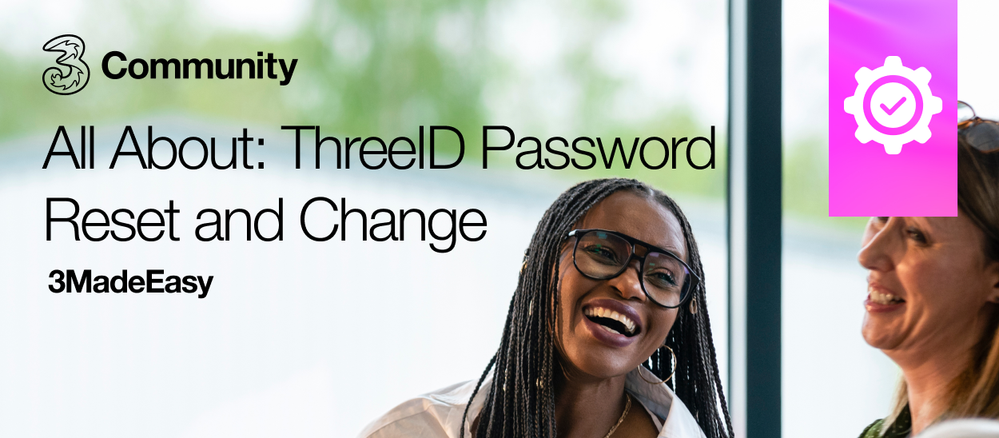 All About_ ThreeID Password Reset and Change.png All About_ ThreeID Password Reset and Change.png
