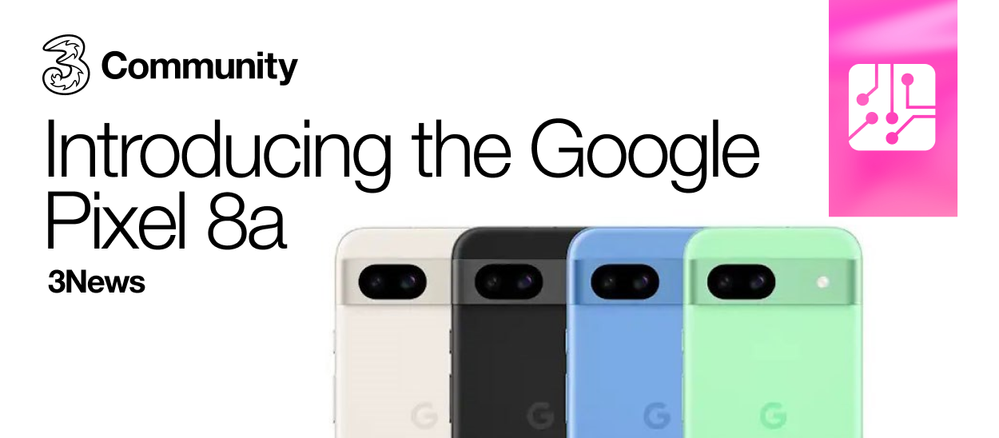 3News_ Introducing the Google Pixel 8a.png 3News_ Introducing the Google Pixel 8a.png