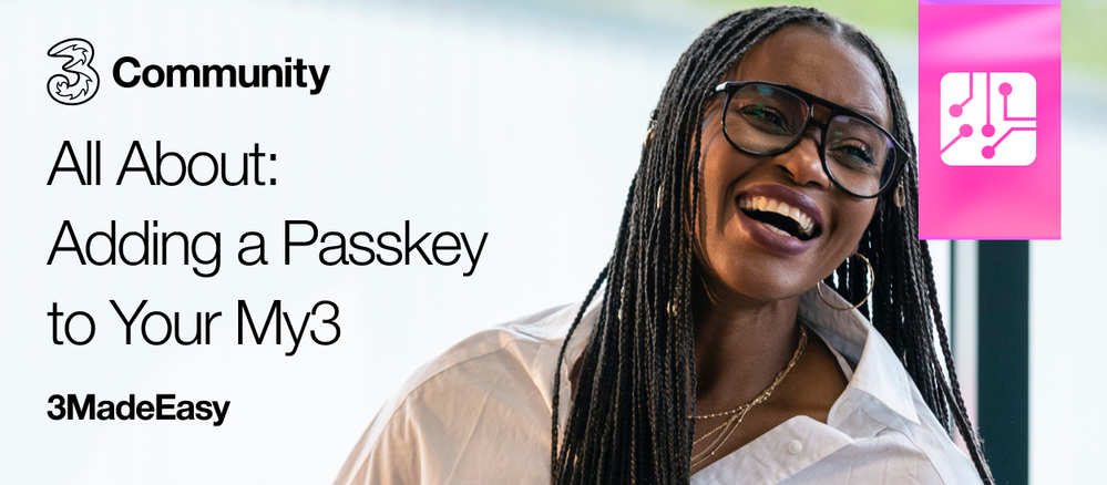 All About Adding a Passkey to Your My3.png