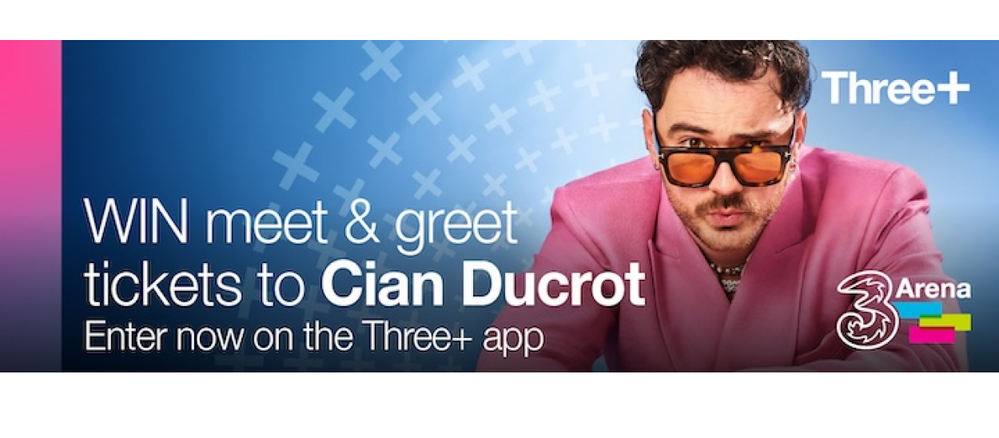 WIN meet & greet Tickets to Cian Ducrot on Three+.png